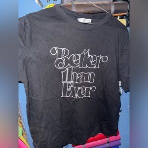 “BETTER THAN EVER” MANGO SHIRT
